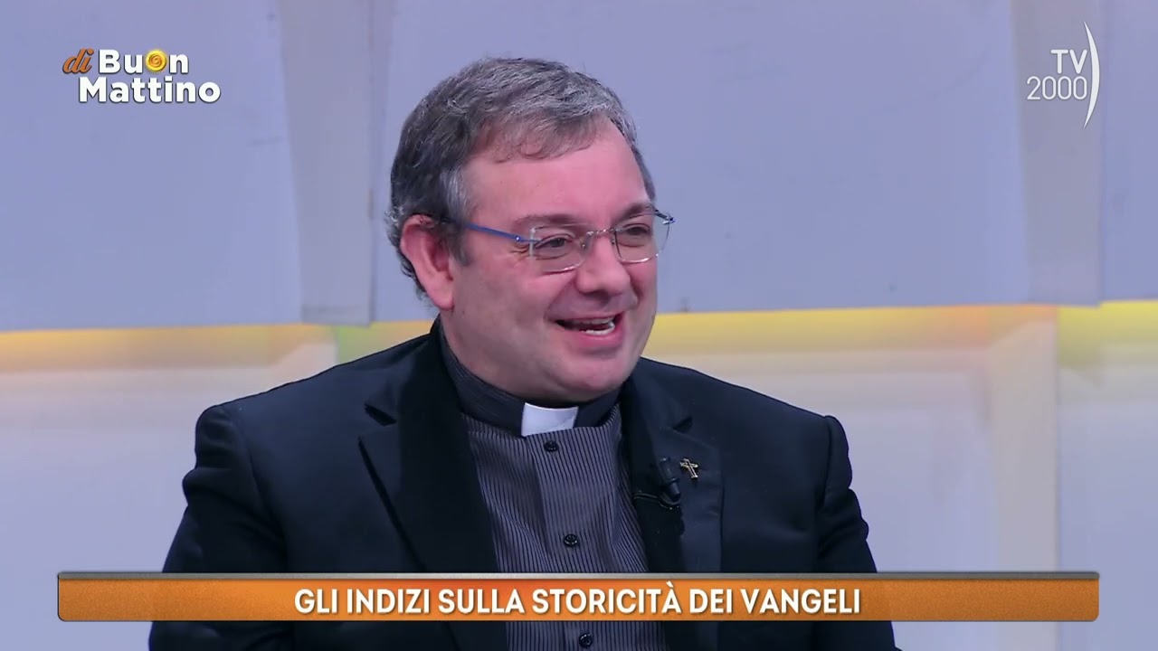 Di Buon Mattino (TV2000) - Gli indizi sulla storicità dei Vangeli