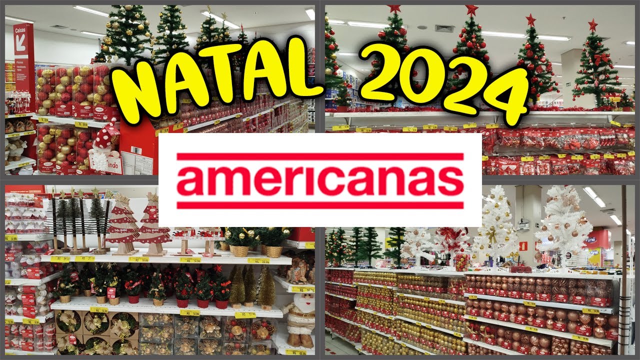 DECORAÇÃO DE NATAL 2024 NAS LOJAS AMERICANAS - Dicas da Família Gaspar