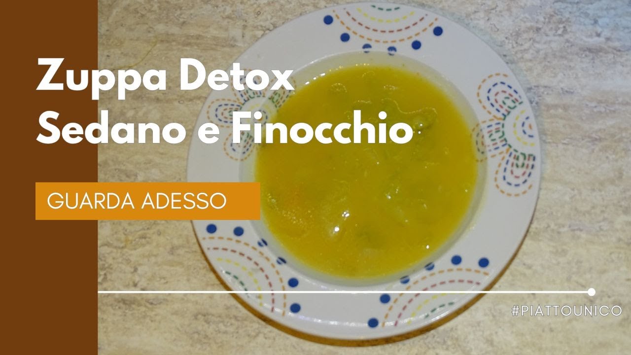 Zuppa detox di sedano e finocchio: leggera, depurativa e perfetta dopo le feste