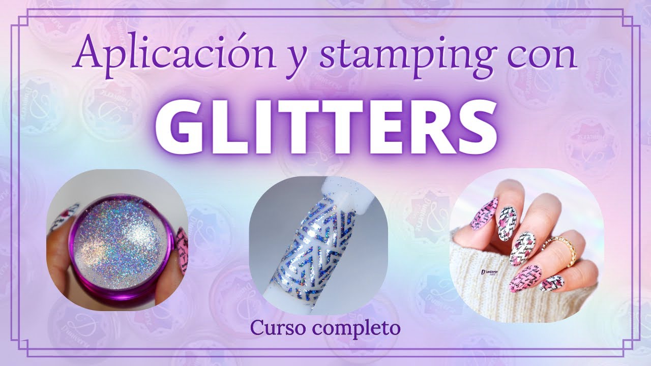 Clase #6 ★ STAMPING CON GLITTERS - Curso completo
