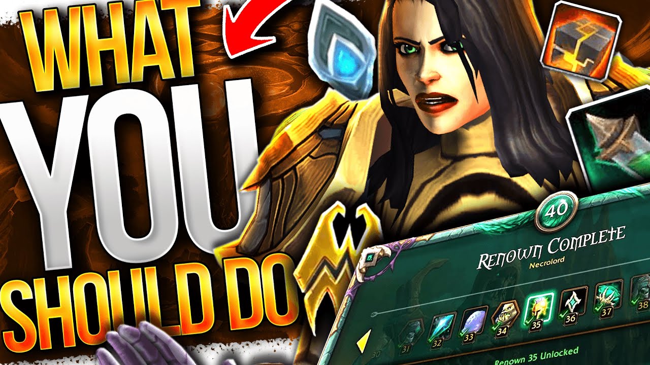 Get Caught Up ASAP! Patch 9.1 Alt & Main Catchup Guide! Gear, Renown, Progress & MORE!