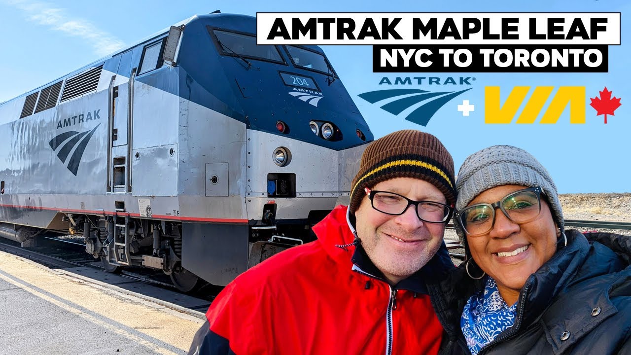 Amtrak Maple Leaf & Canadian Border Crossing With Via Rail | New York City To Toronto