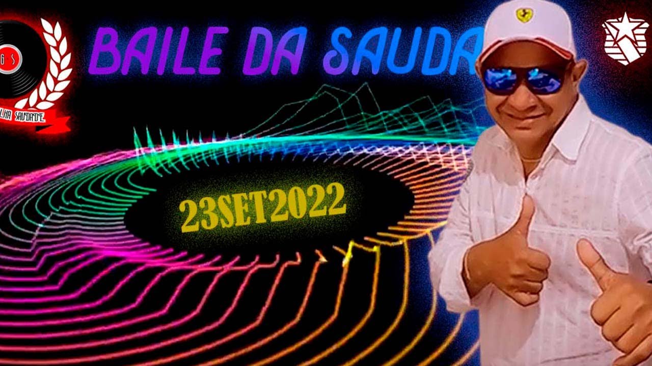 BAILE DA SAUDADE COM DJ GRELHA SAUDADE - 23SET2022 (BALNEÁRIO CAMBORIÚ - SC)