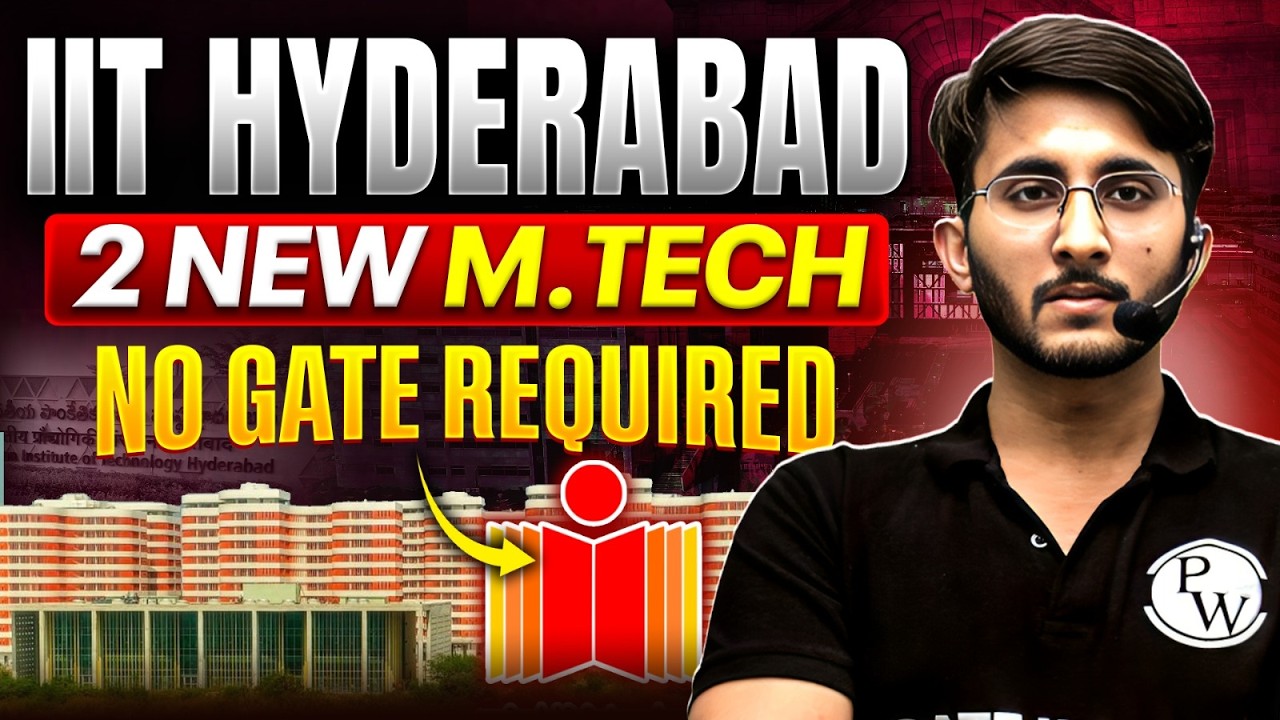 IIT Hyderabad 2 New M.Tech Programs 2026 | Without GATE | How to apply ?