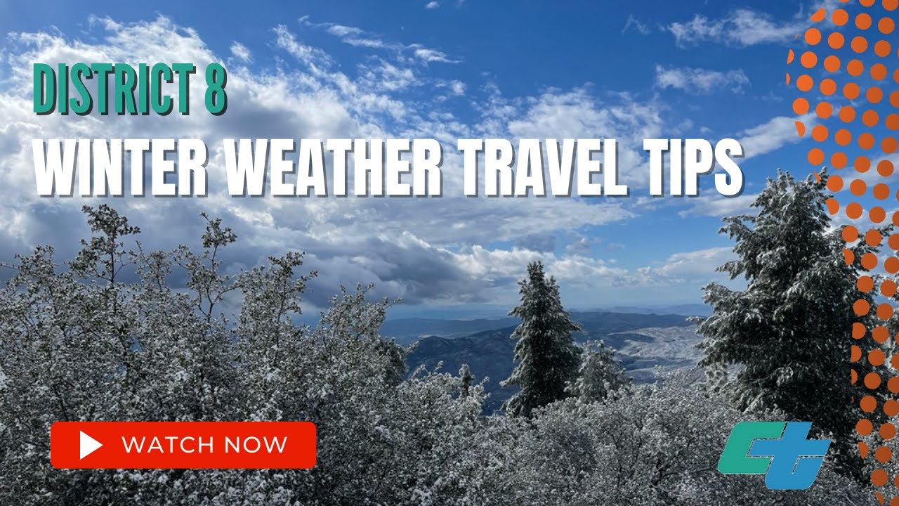 D8 Winter Weather Travel Tips