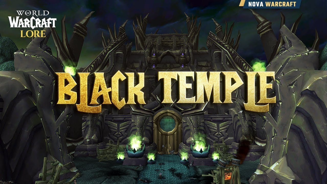 Dark Secrets of The Black Temple | WoW Lore