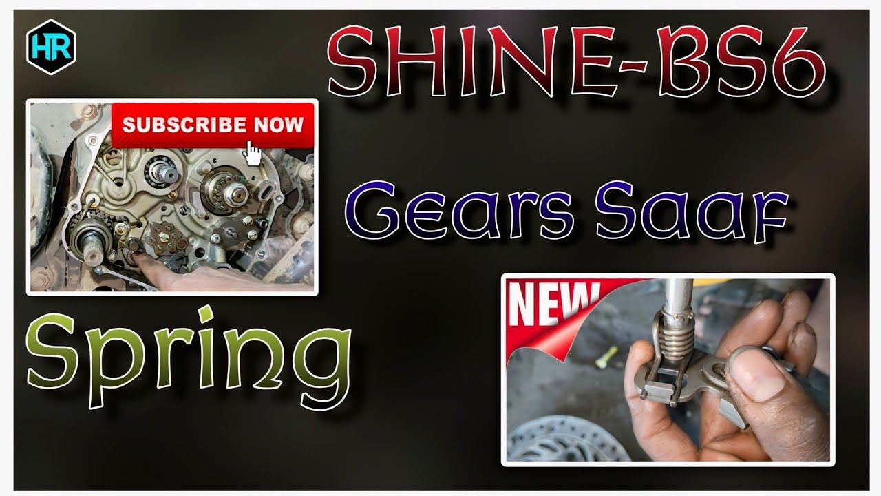 SHINE-BS6 Gears Saaf Spring/साइन BS6 गैर साफ स्प्रिंग #automobile#trending#shine#hondaactiva#new