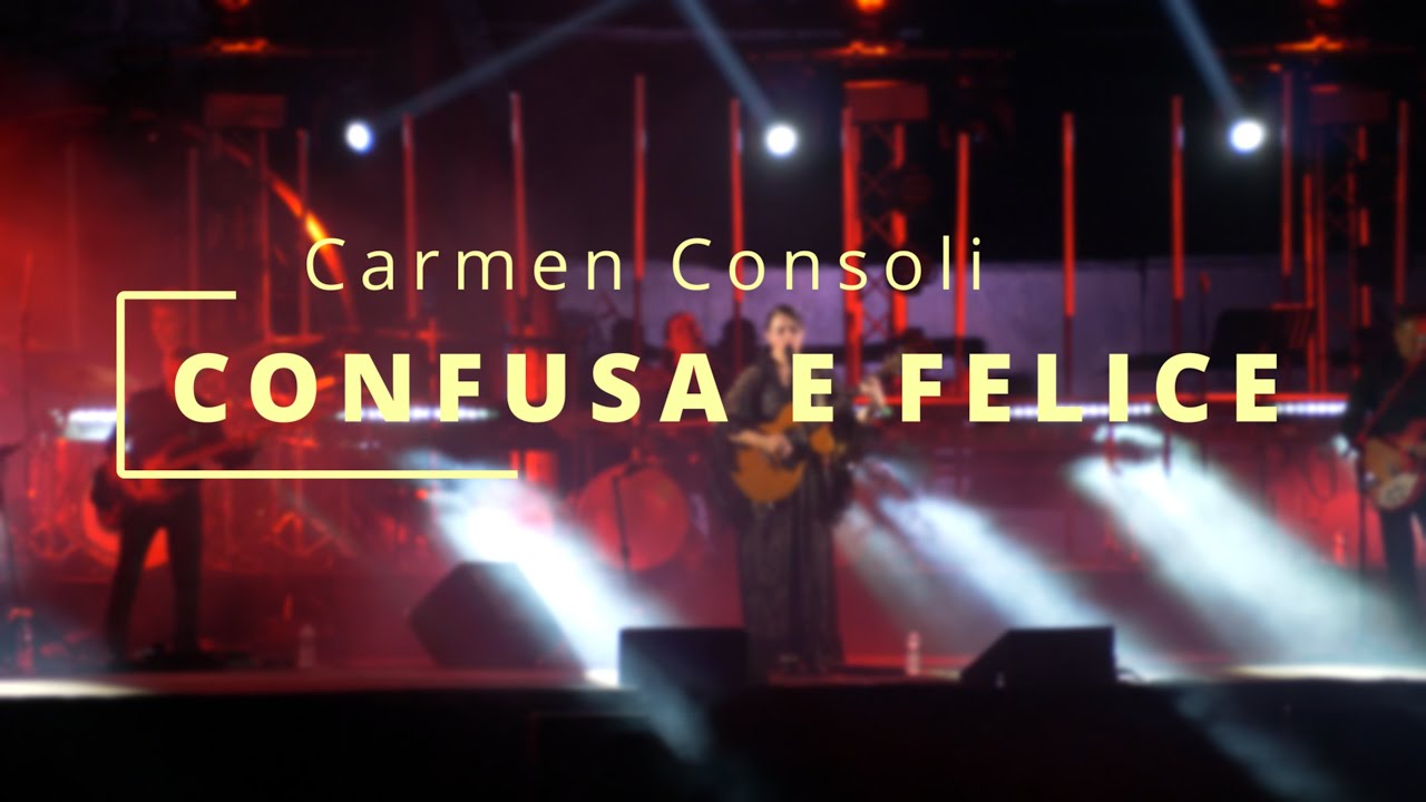 Carmen Consoli - Confusa e Felice
