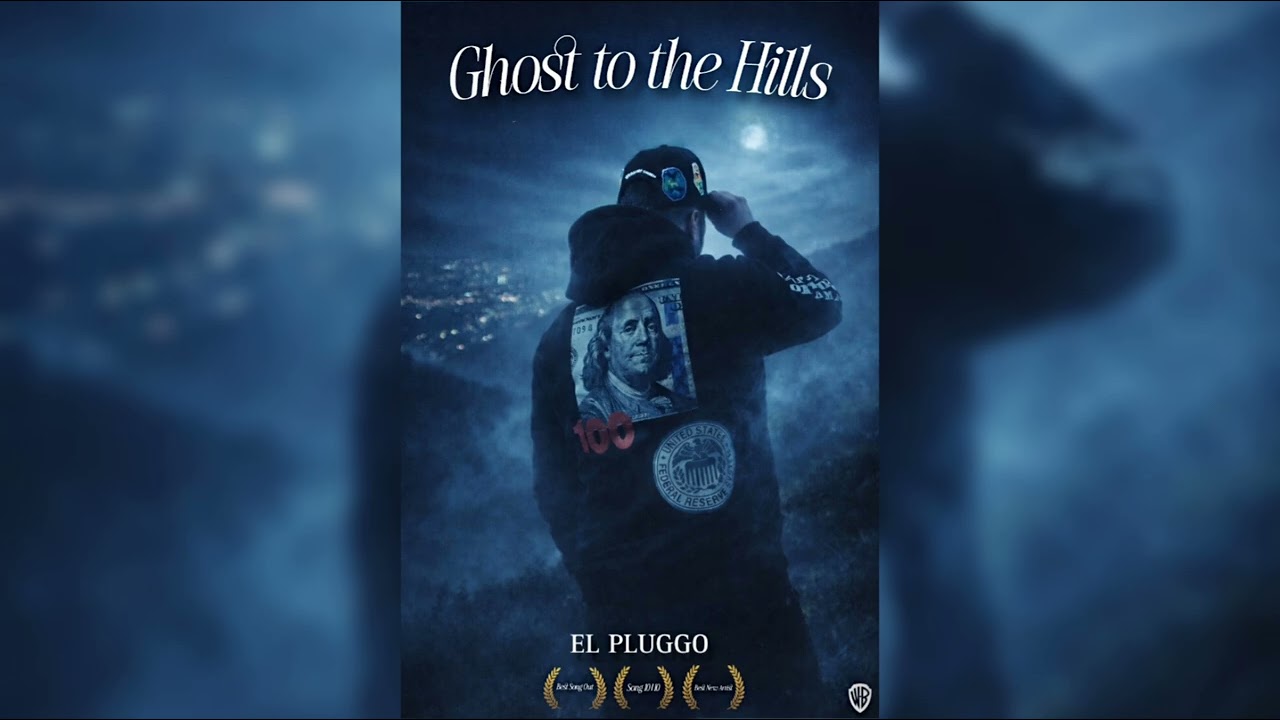 El Pluggo - Ghost to the Hills
