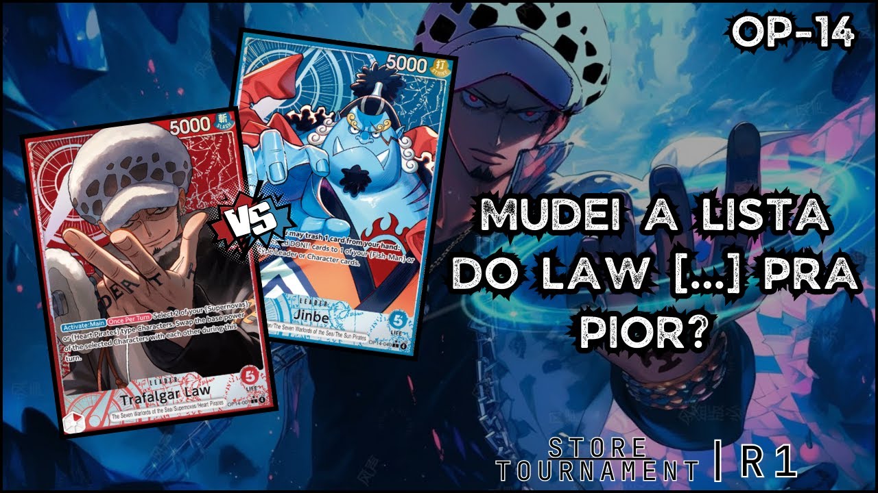 [OP-14] Law (OP-14) x Jinbe (OP-14) - STORE TOURNAMENT