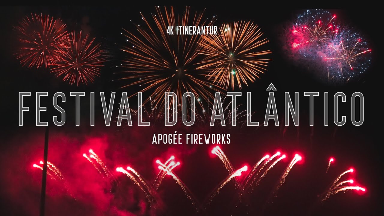 Festival do Atlântico 2022, остров Мадейра. 11 июня, Apogée Fireworks. Атлантический фестиваль.
