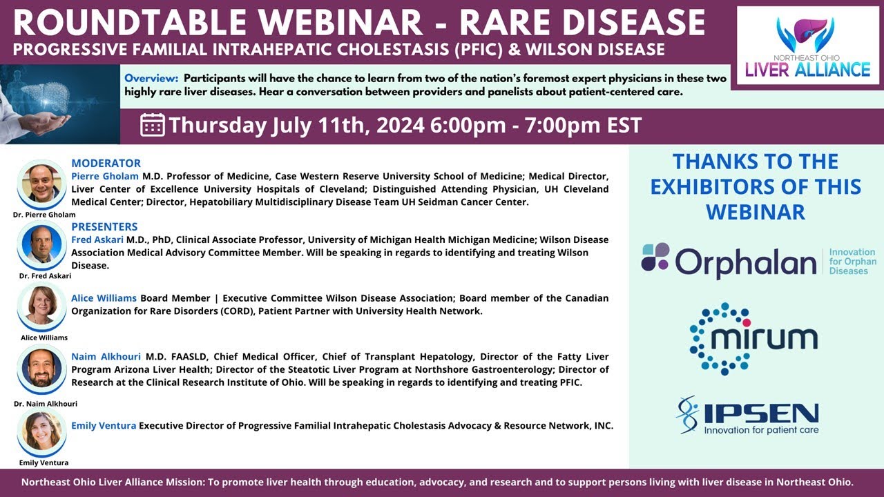Roundtable Webinar on Rare Liver Diseases: Progressive Familial Intrahepatic (PFIC) & Wilson Disease