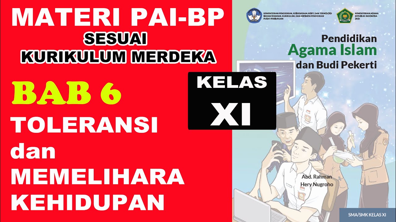 MATERI PAI KELAS XI | BAB 6 | TOLERANSI DAN MEMELIHARA KEHIDUPAN MANUSIA