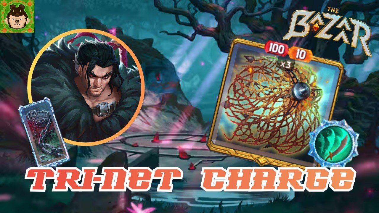 [The Bazaar] Tri-Net fast charge
