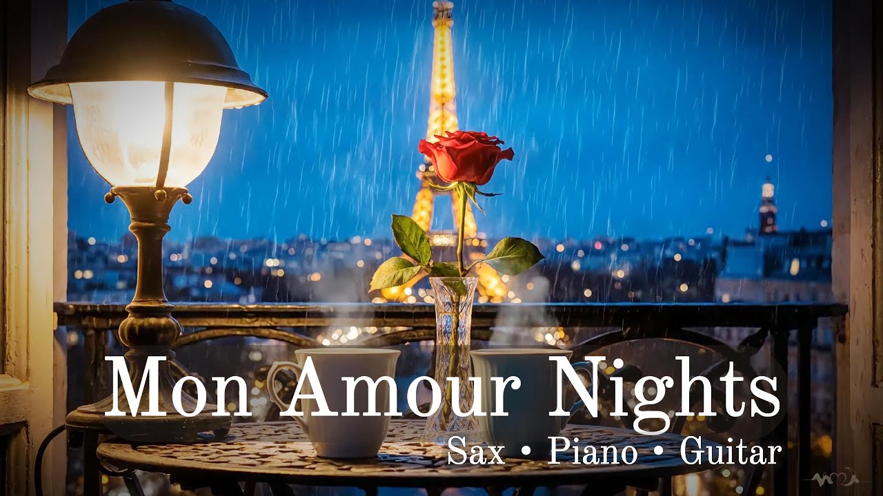 Paris in the Rain – Sax, Piano & Guitar Romance | دفء المساء 🎷🎹 | MAN 18