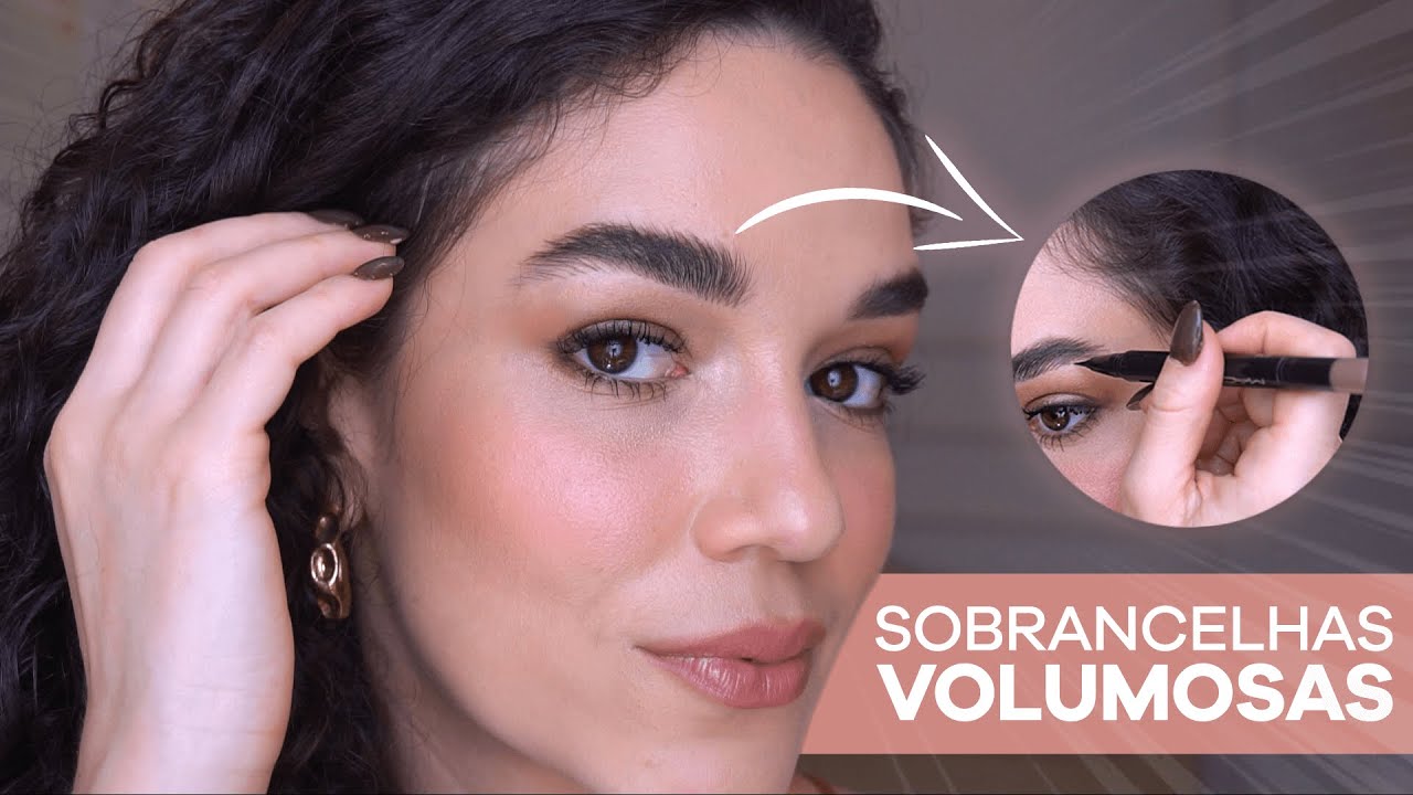 Como faço as minhas SOBRANCELHAS NATURAIS e VOLUMOSAS com MAQUIAGEM?