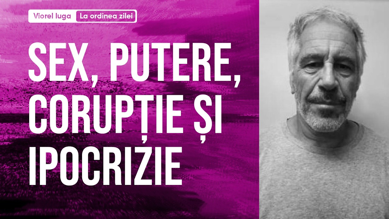 Sex, putere, corupție și ipocrizie - Dosarele Epstein - La ordinea zilei - 6 Februarie 2026