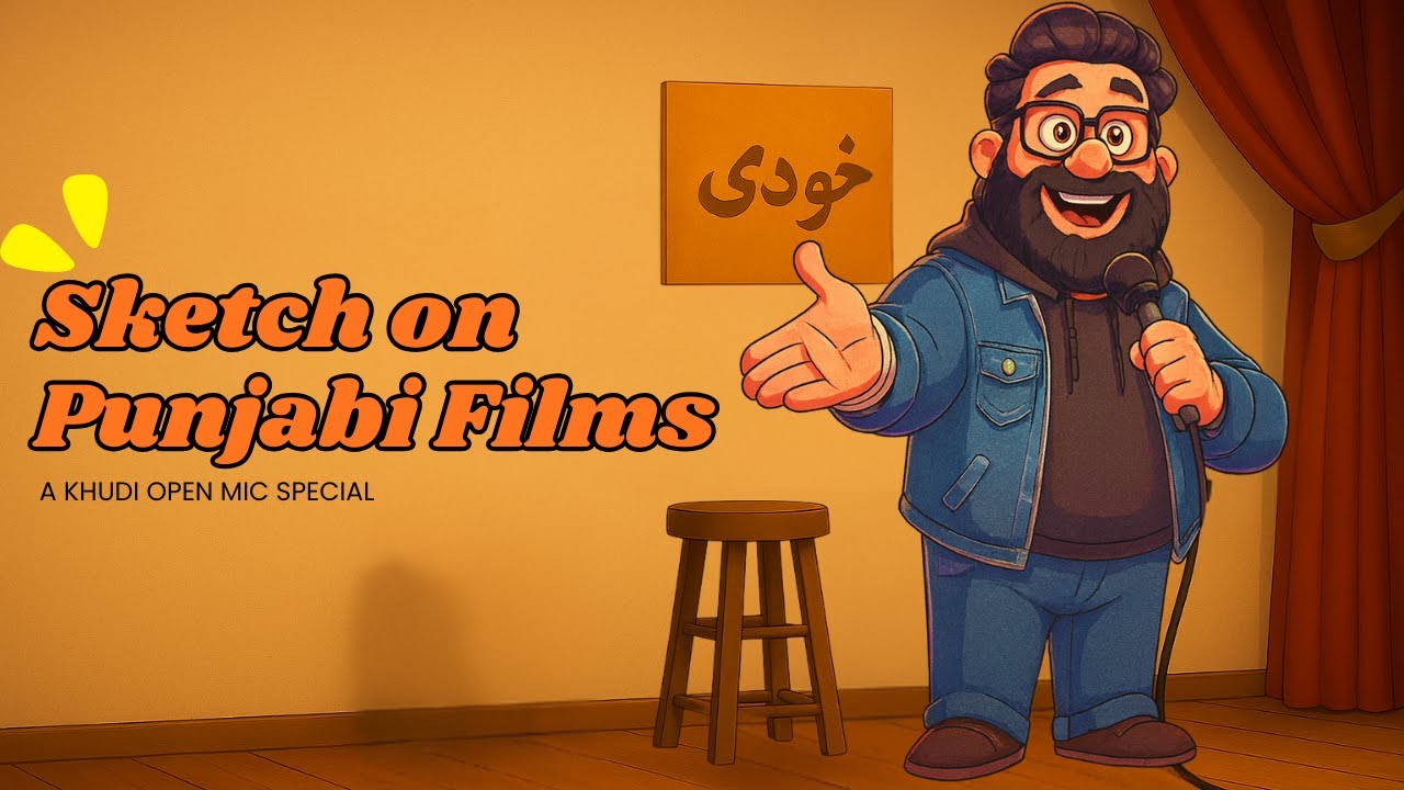 Sketch on Punjabi Films | Khudi Open Mic ft. Dr. Ummer