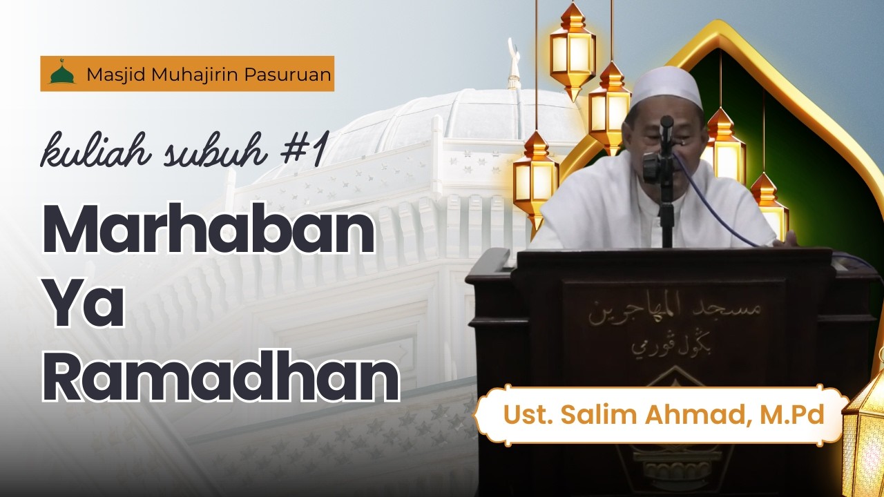 KULIAH SUBUH RAMADHAN 1447 H | HARI KE-1 — MASJID MUHAJIRIN PASURUAN