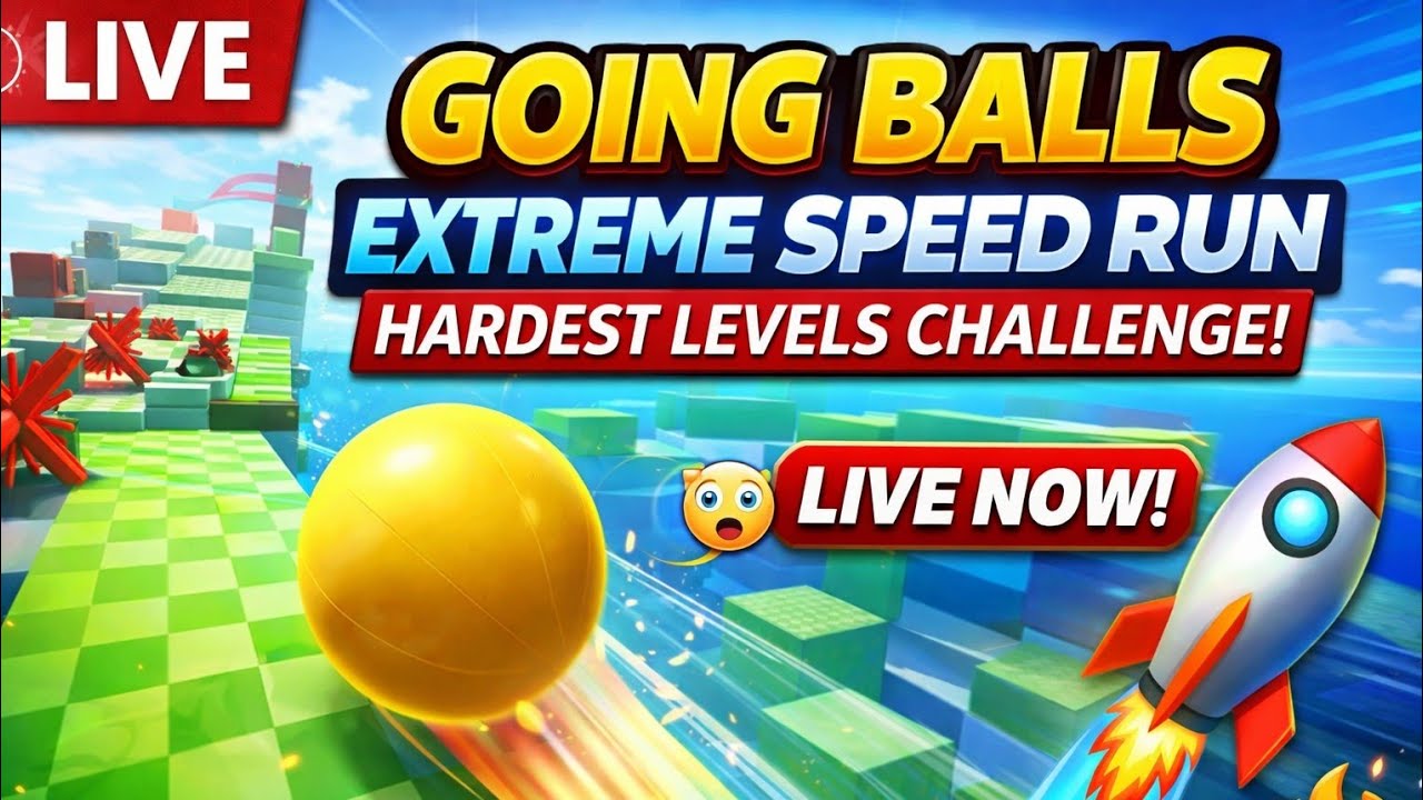 🔴 LIVE Going Balls | Insane Speed Run 😱 Don’t Blink or You Miss It!