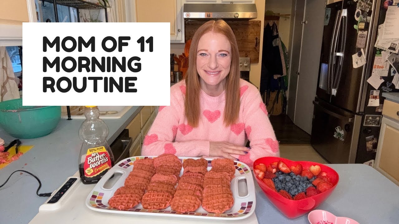 MOM OF 11 MORNING ROUTINE 