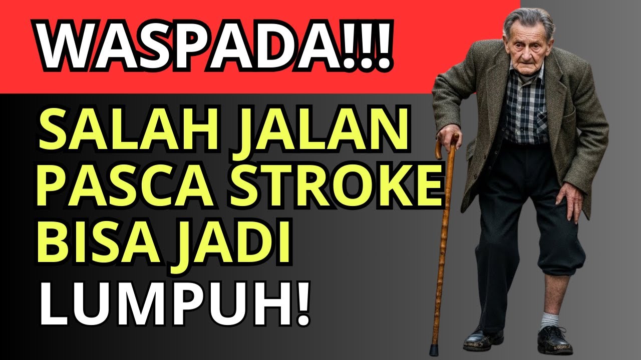BAHAYA‼️Cara Jalan SALAH setelah STROKE Bisa Picu LUMPUH Permanen!!