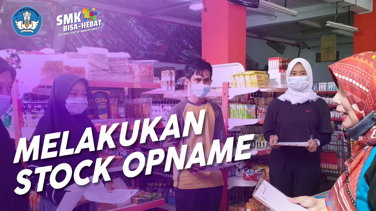 Melakukan Stock Opname - Bisnis dan Pemasaran