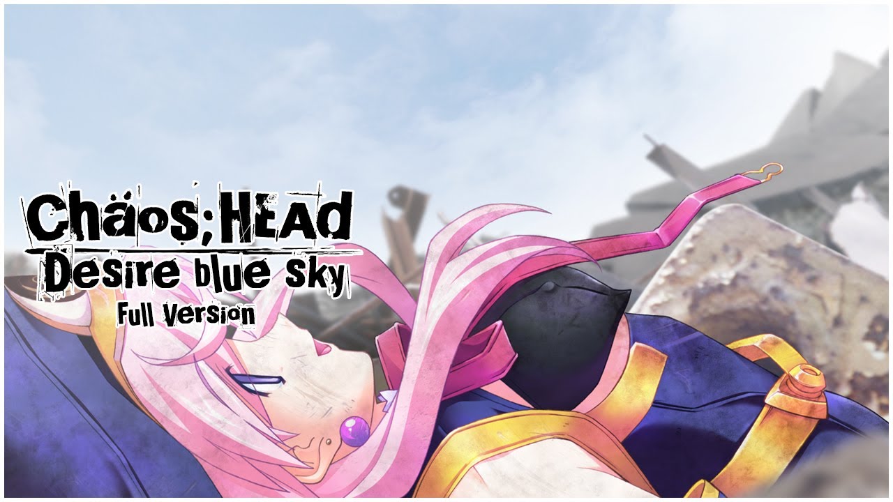 Chaos;Head - Visual Novel - Ending - Desire Blue sky (Full Ver.) [Sub ENG/ITA]