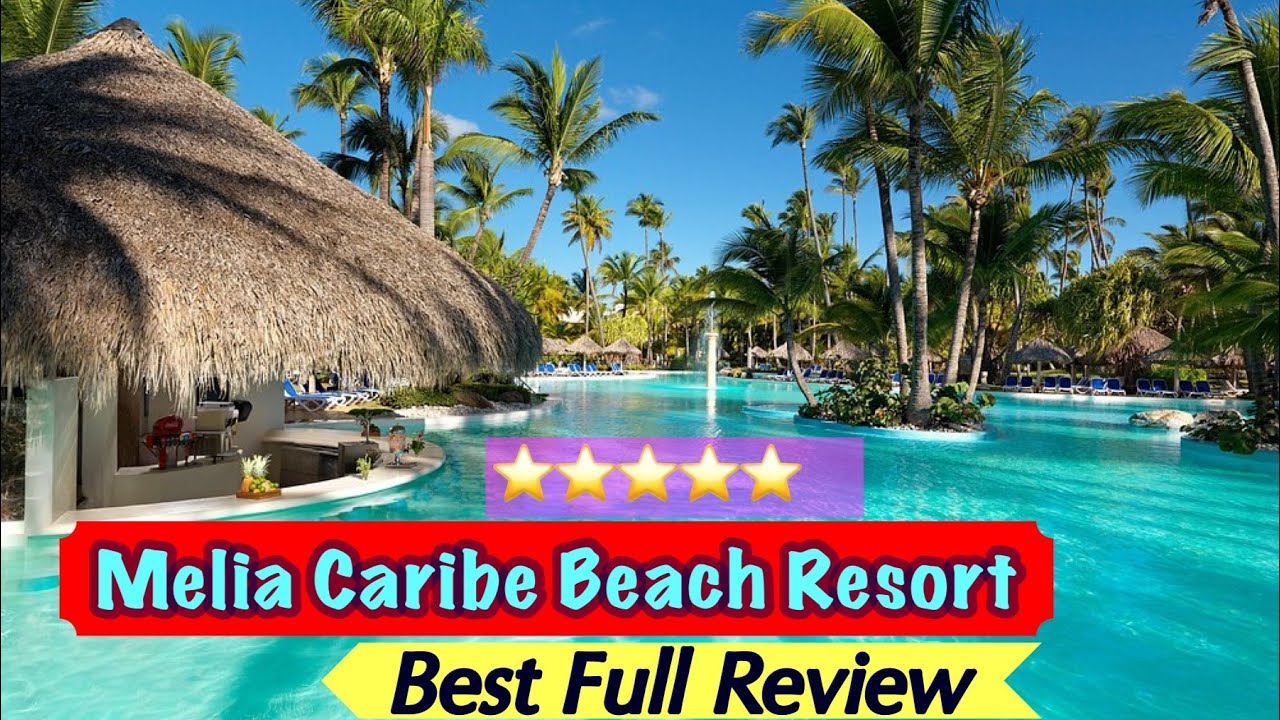 Melia Caribe Beach Resort | Beach, Restaurants, Bars, Room, Casino, Level Guests Area