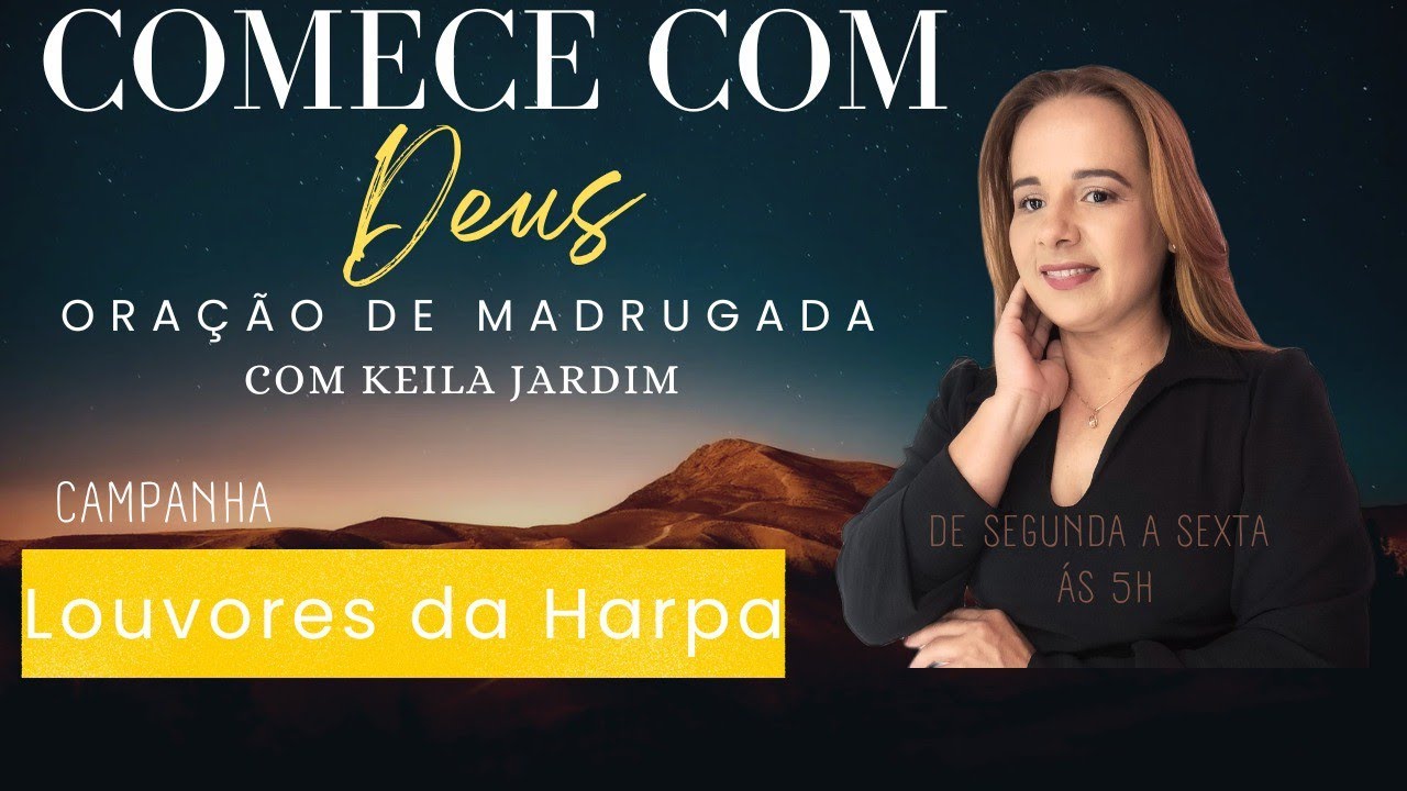 Comece com Deus | KEILA JARDIM está ao vivo!