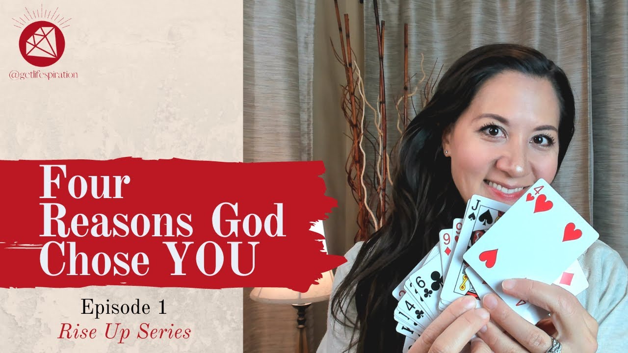 Episode 1 - Four reasons why God chose YOU!   (Getlifespiration Podcast 2021)