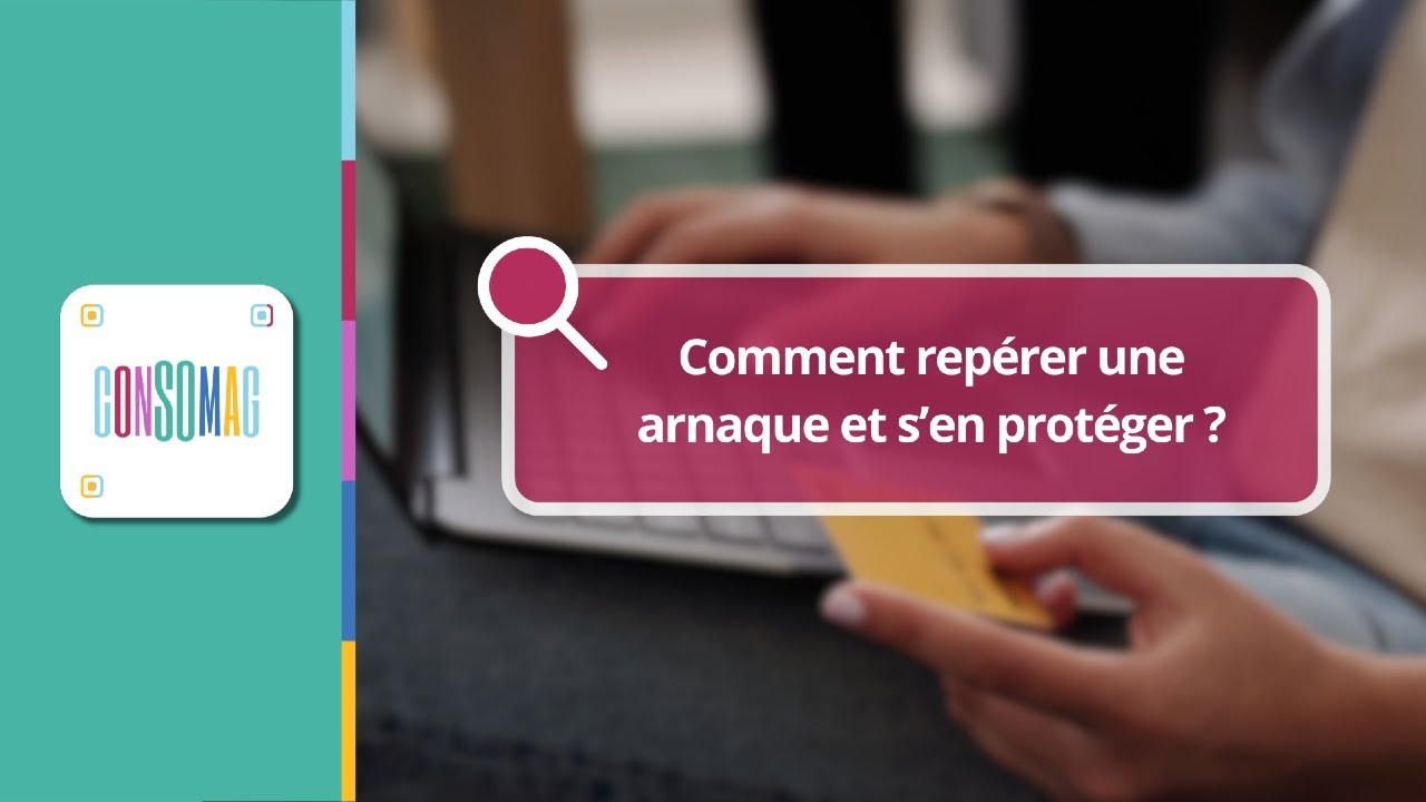 Comment repérer une arnaque et s’en protéger ?