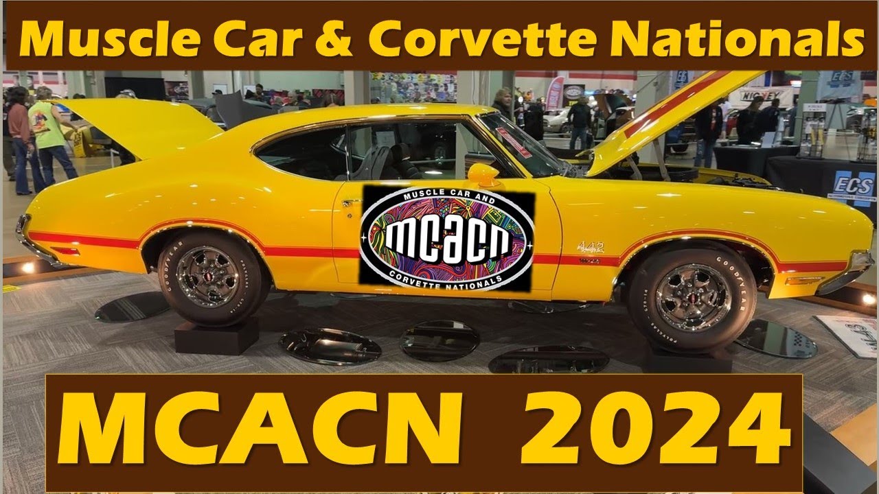 MCACN 2024 Muscle Car and Corvette Nationals