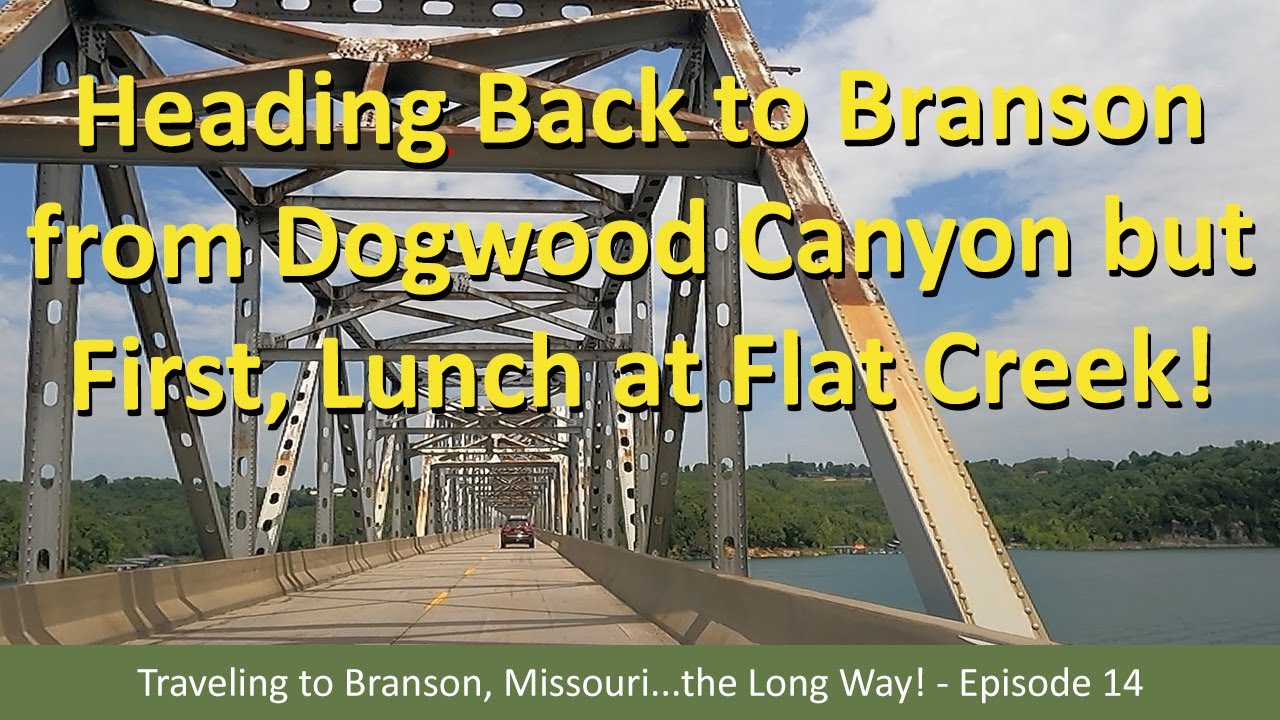 Branson Missouri Drive Dogwood Canyon to Flat Creek