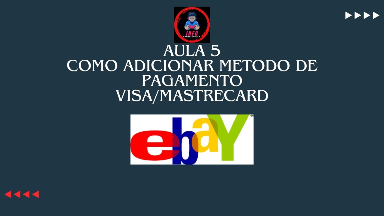 Como Adicionar cartão visa/Mastercard para realizar pagamentos no ebay, Aula 5