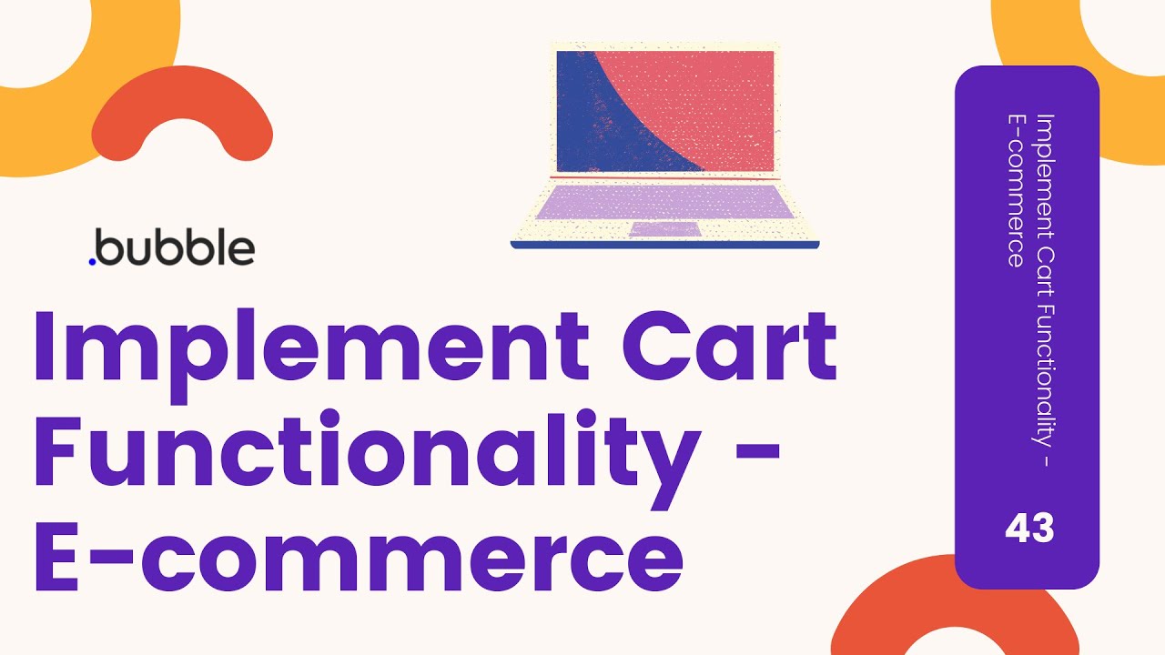 Implement Cart Functionality | Bubble.io Tutorial | NoCodeTalks