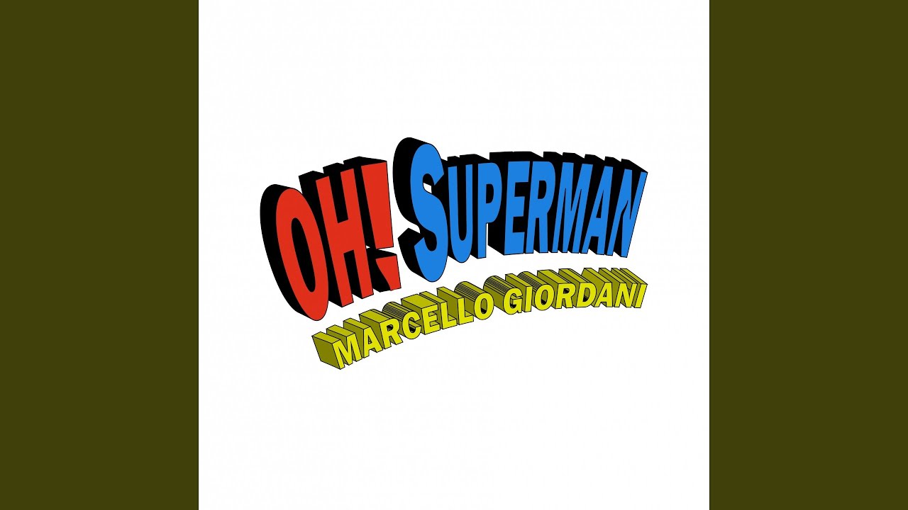 Oh! Superman (Disco Spacer Mix)