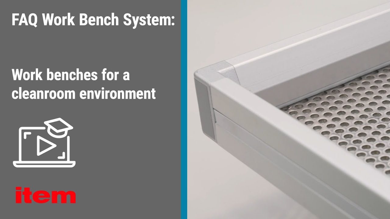 FAQ Work Bench System – Work benches for a cleanroom environment