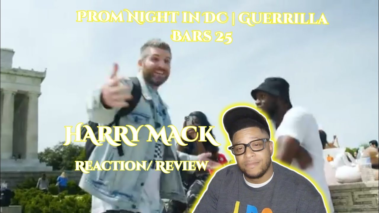 FIRST TIME HEARING HARRY MACK'S  FREESTYLE (Guerrilla Bars 25)