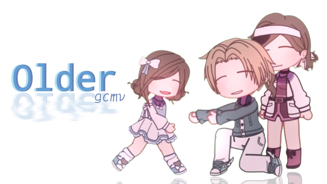 [GCMV] Older || Part 3 of jealousy, jealousy || By: Roseina ||