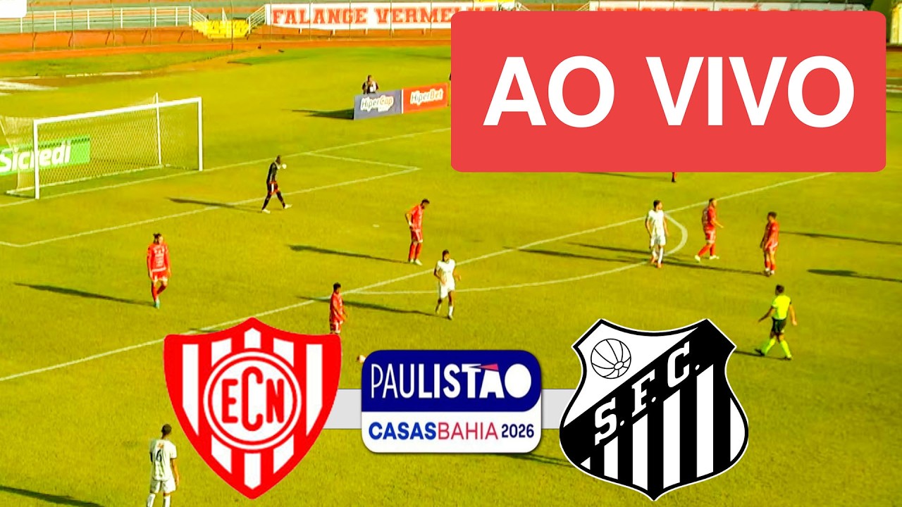 NOROESTE X SANTOS AO VIVO (COM IMAGENS !!!) CAMPEONATO PAULISTA 2026 - ASSSITA AGORA!