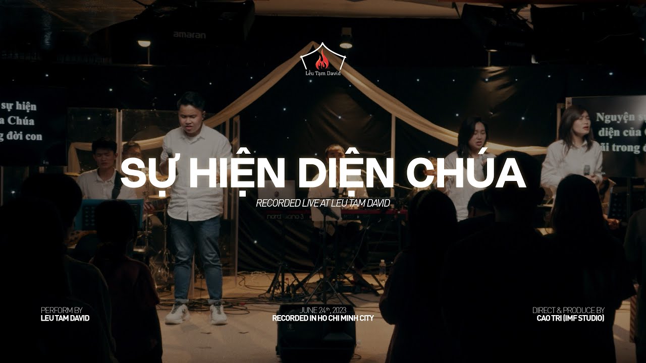 SỰ HIỆN DIỆN CHÚA | LỀU TẠM DAVID WORSHIP SEASON 2 | 24.06.2023