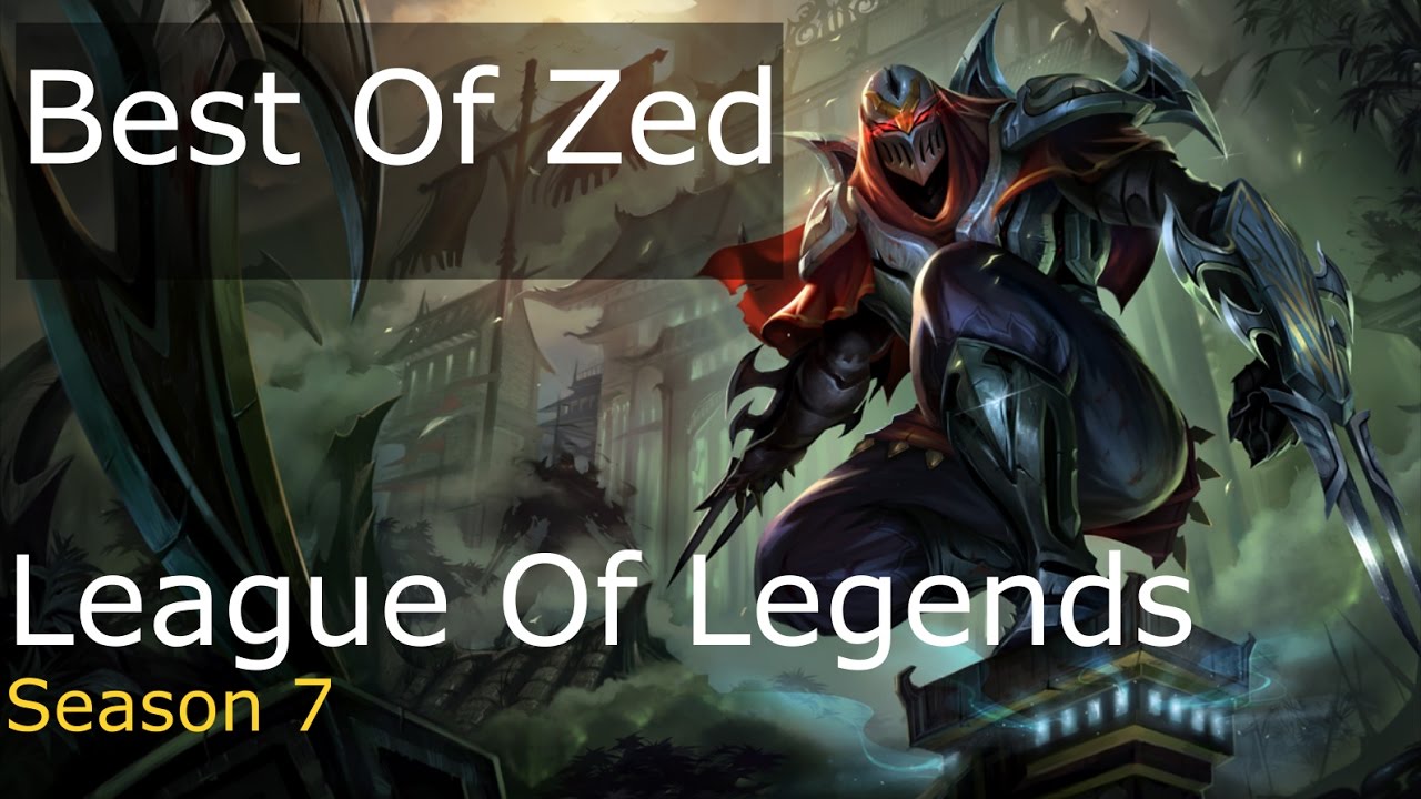 Zed Montage - Best Of Zed - League Of Legends