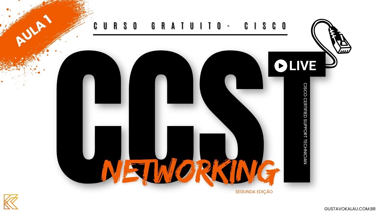 AULA 1 - Cisco CCST Networking [2026] - Curso Gratuito 2ª edição