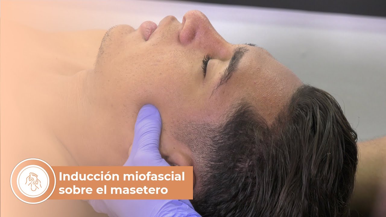 Inducción miofascial sobre el masetero