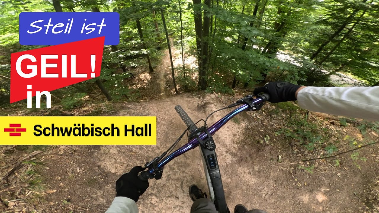 Trails of Hall | Nordlichter bei den Schwaben | #mtb #emtb #downhill #freeride #enduro #schwaben