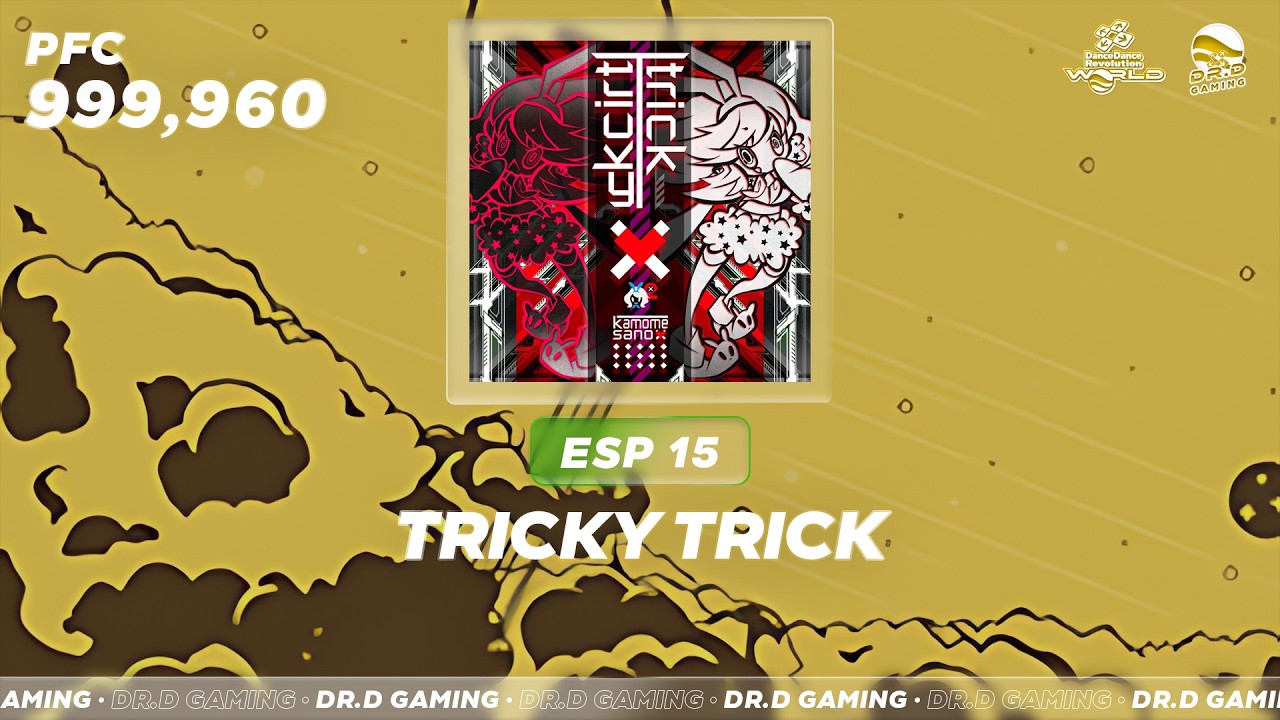 tricky trick ESP 999,960 DDR WORLD 2026