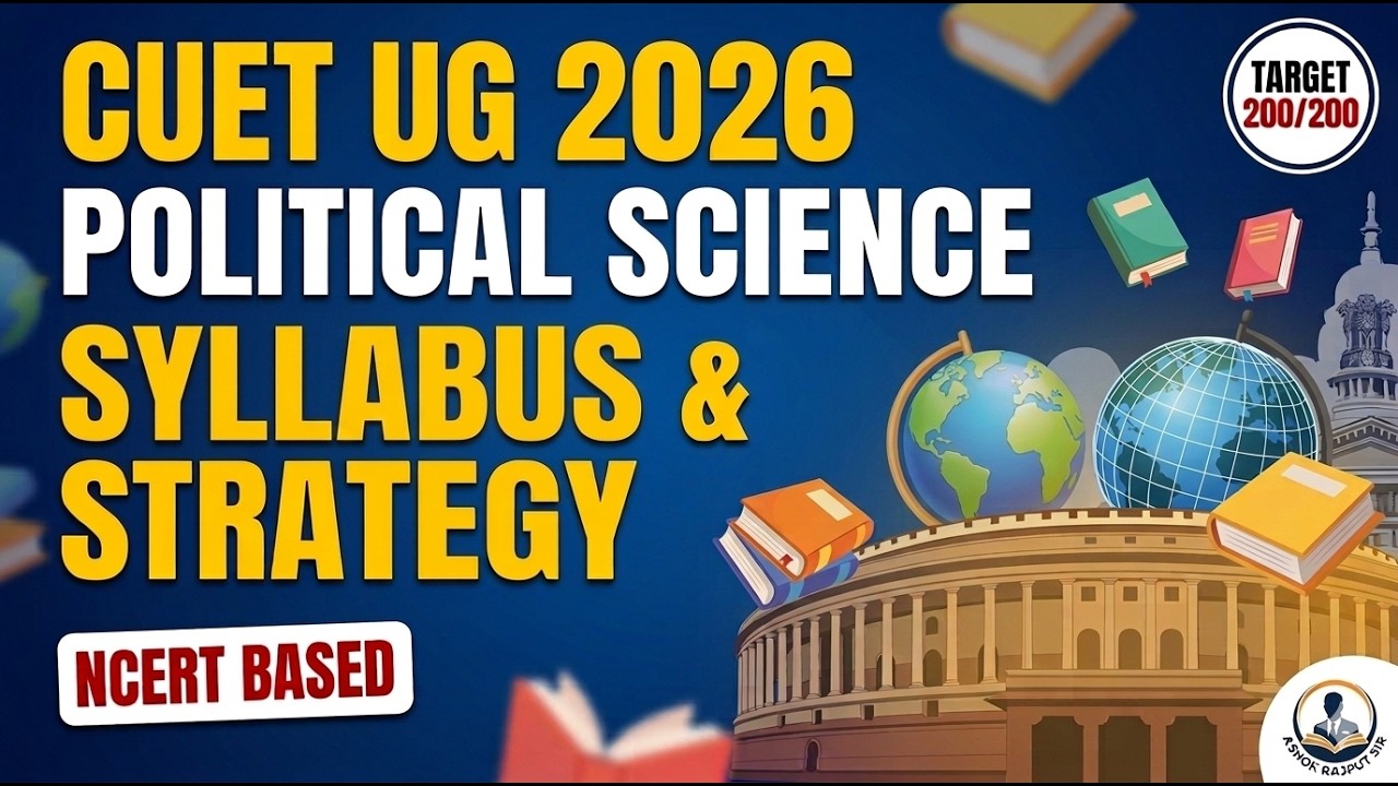 Crack CUET Political Science! 🎯 Complete Syllabus Breakdown & Important Topics for 2026