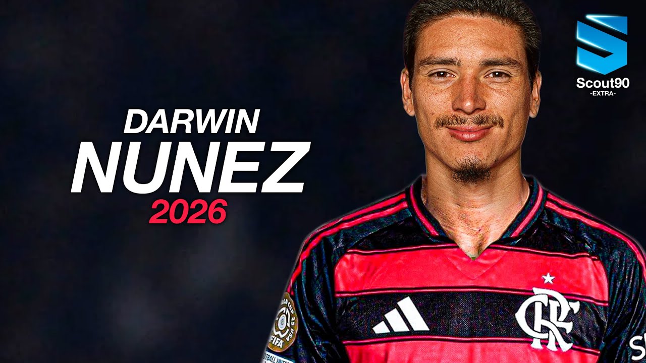 Darwin Nu&ntilde;ez ► Bem Vindo ao Flamengo 2026 - Insane Skills, Assists & Goals | HD