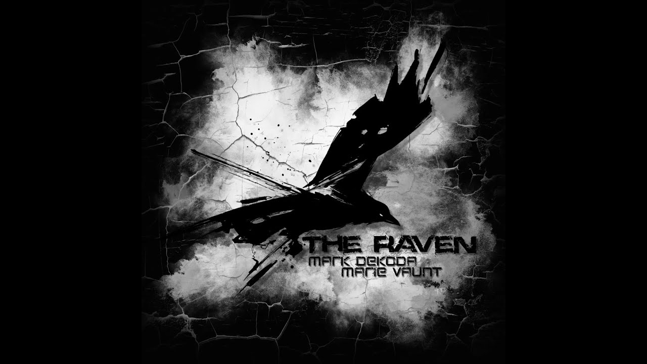 Mark Dekoda, Marie Vaunt - The Raven
